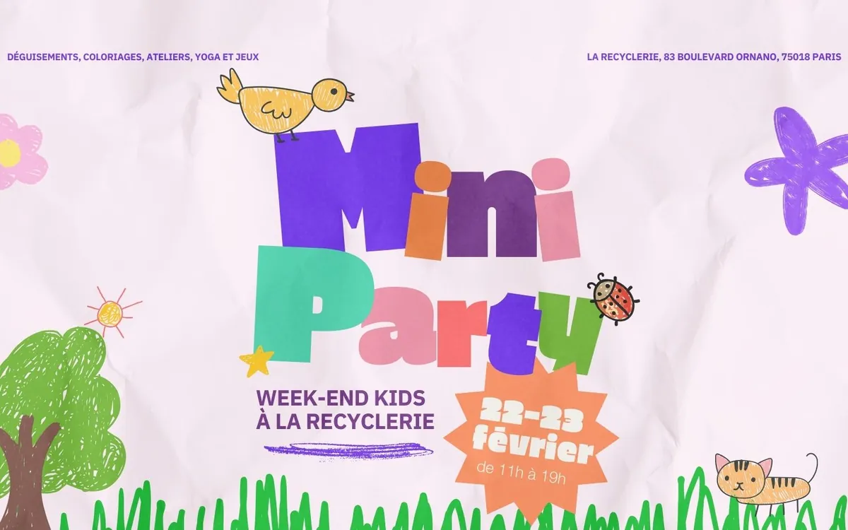 MINI PARTY - WEEK-END KIDS ! La REcyclerie Paris