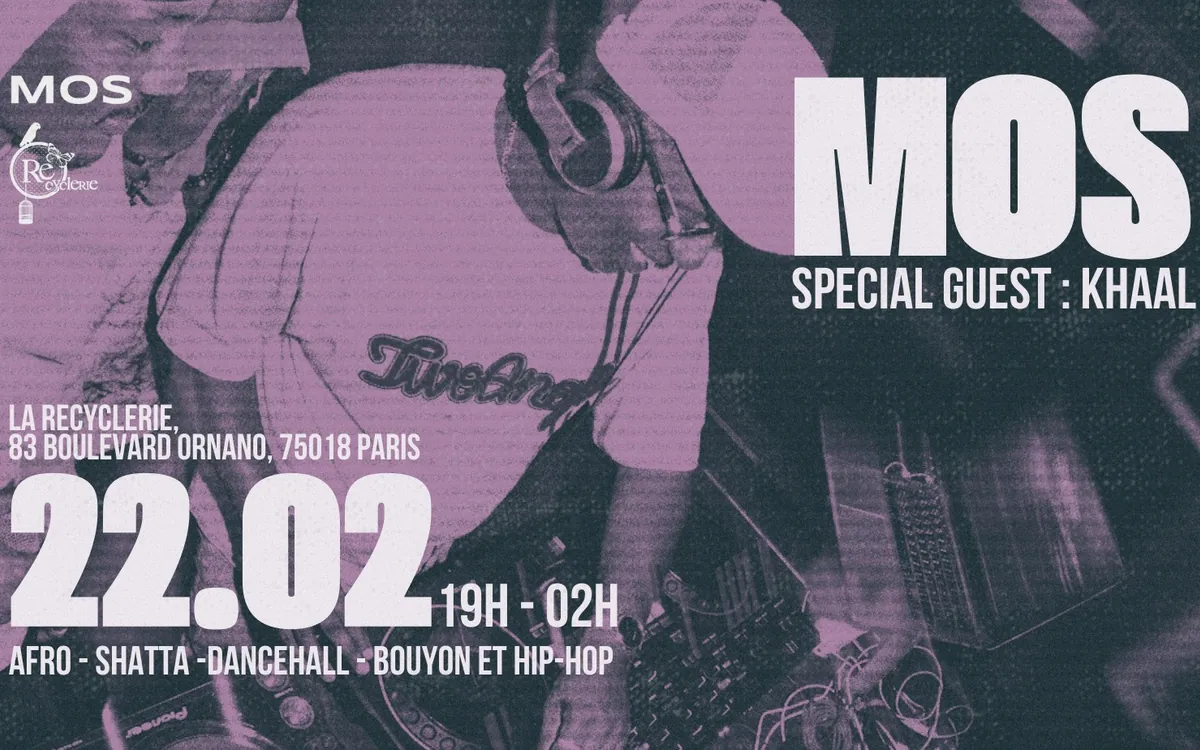 MOS - AFRO / CARIBBEAN / HIP-HOP La REcyclerie Paris