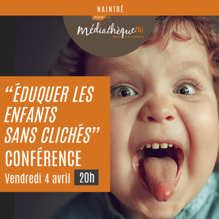 Conférence éduquer les enfants sans clichés