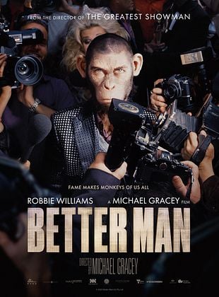 Cinéma Better Man