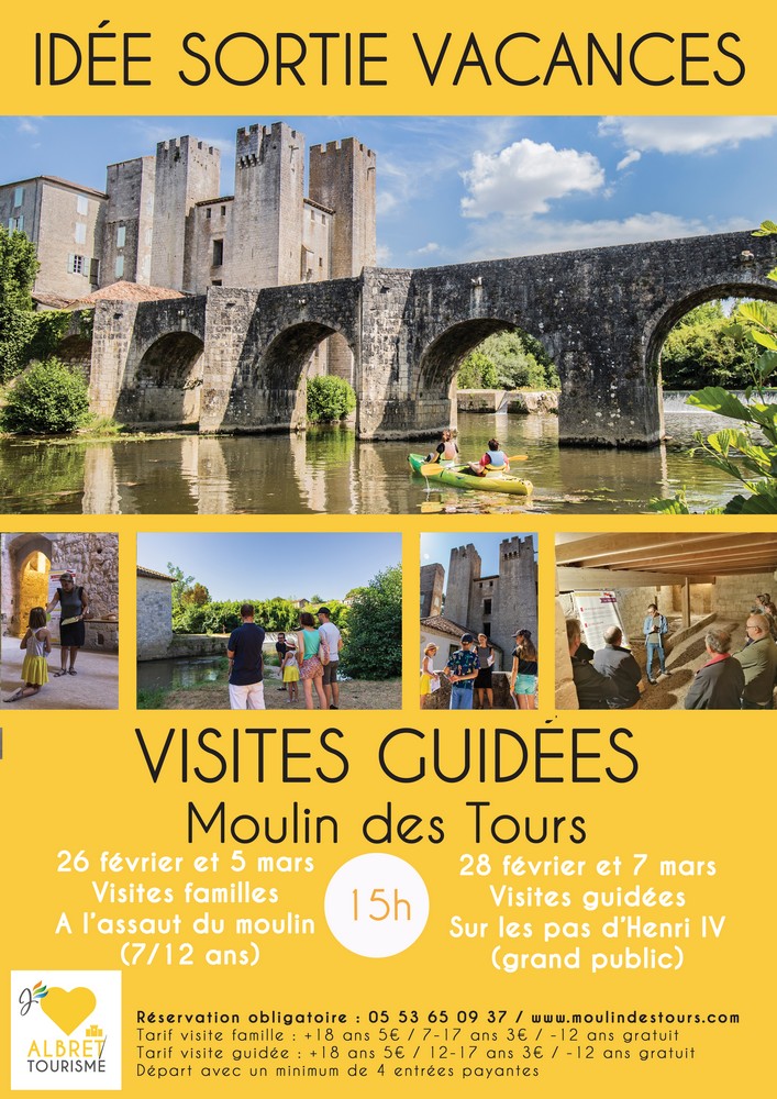 Visites guidées du Moulin des Tours pour les Vacances de Février