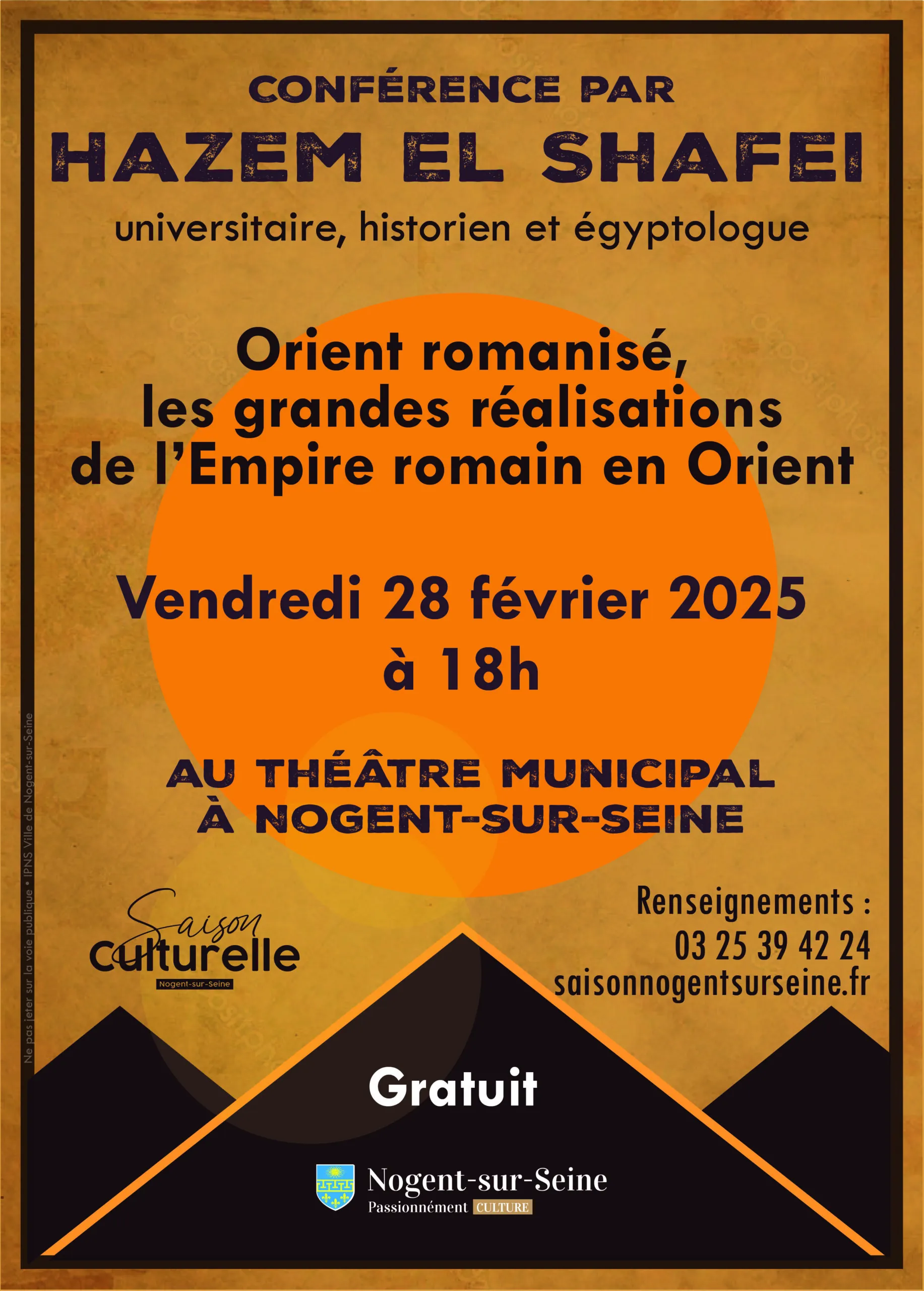 Conférence "L’Orient Romanisé Les Grandes réalisations en Orient" au théâtre municiapal de Nogent-sur-Seine