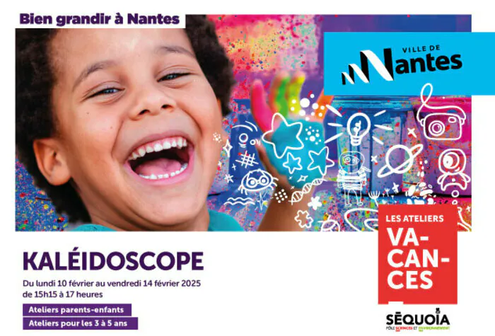 Les ateliers  des vacances parents-enfants Séquoia - KALÉIDOSCOPE Pôle Sciences Environnement Sequoïa Nantes