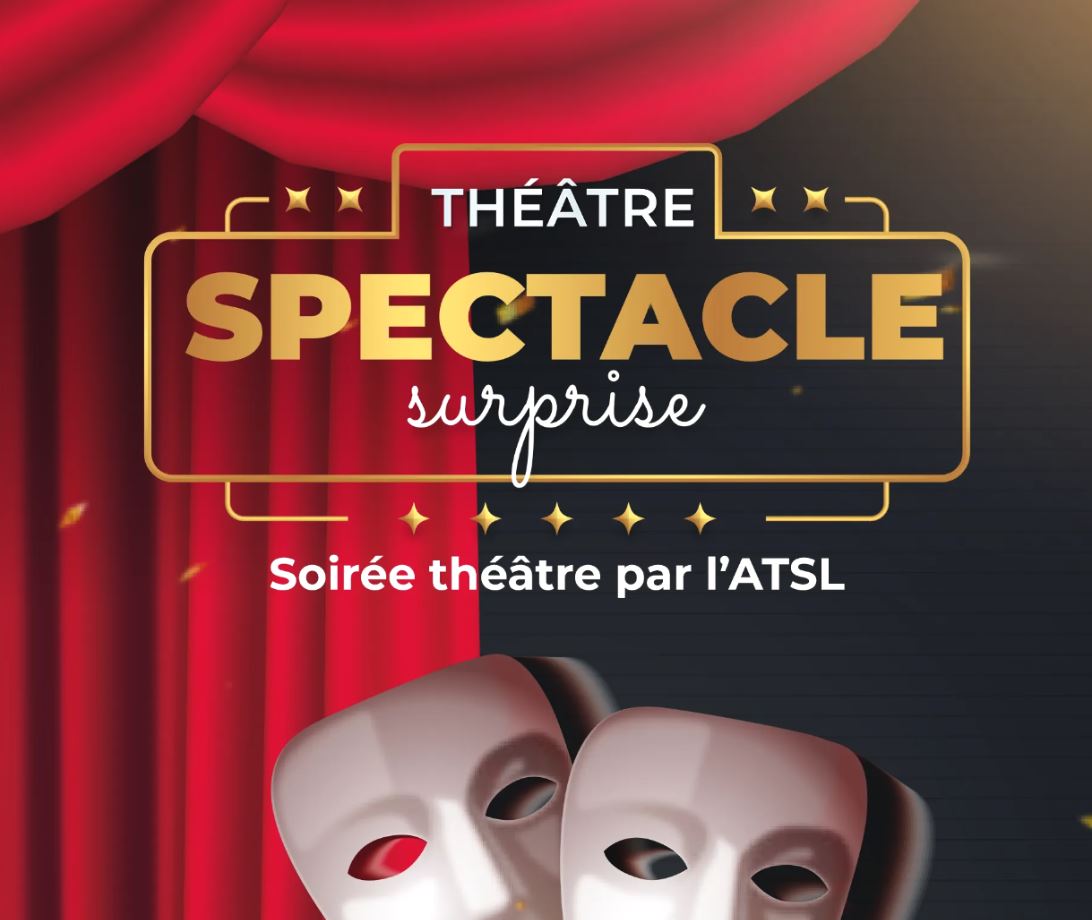 THÉÂTRE SPECTACLE SURPRISE