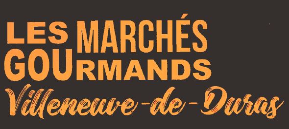 Marchés gourmands à Villeneuve de Duras