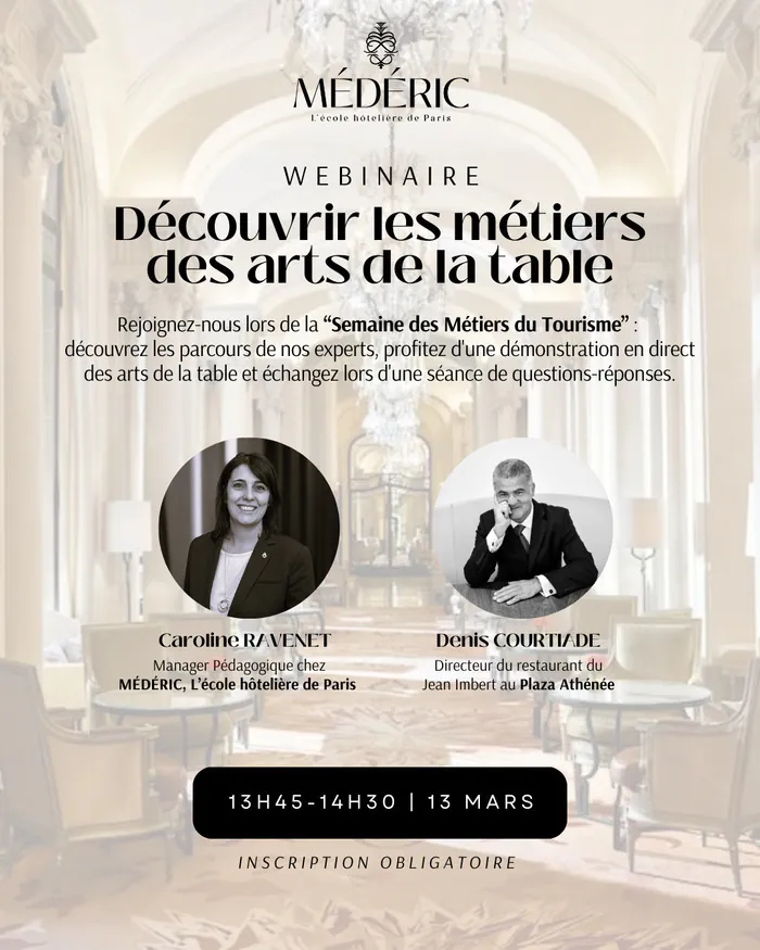 Webinaire Découverte des métiers des arts de la table depuis le palace parisien : le Plaza Athénée Webinaire en visio via un lien fourni dans un second temps Neuilly-Plaisance