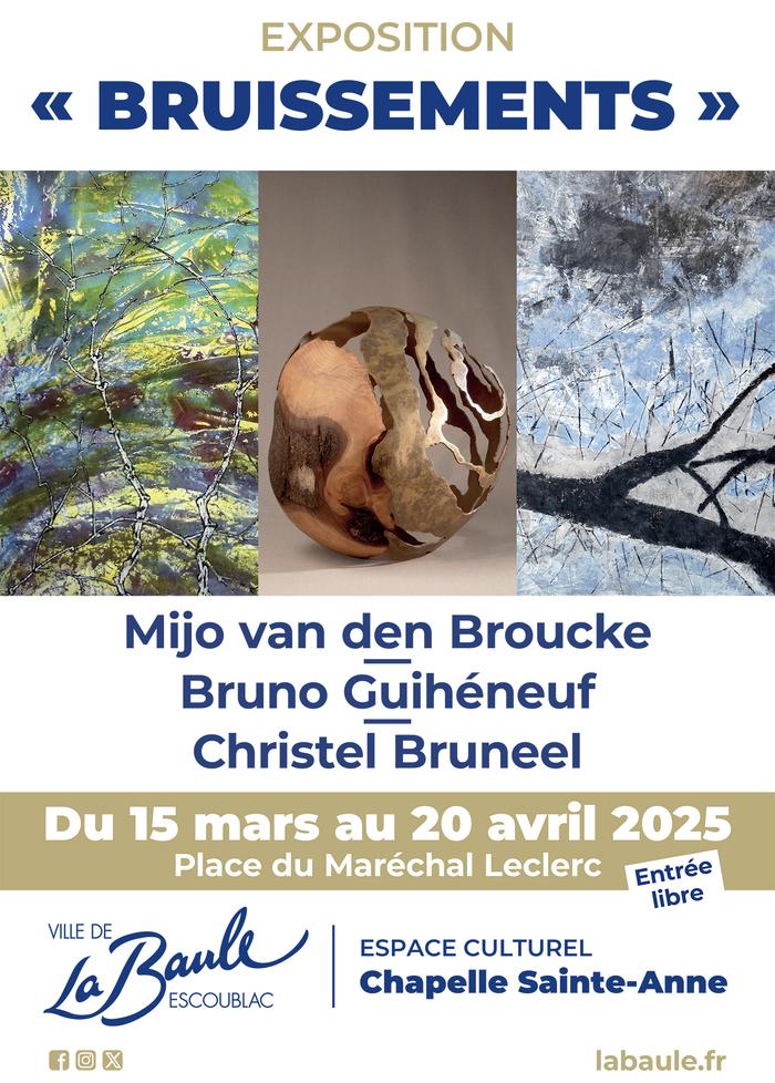 Exposition "Bruissements" Peintures Sculptures La Baule Espace Culturel Sainte Anne La Baule-Escoublac