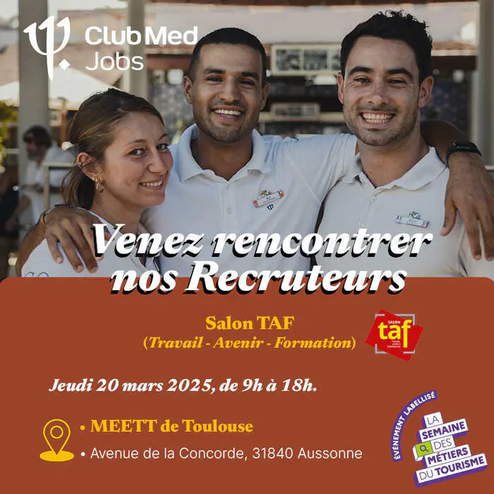 Job Dating Club Med - Salon TAF - MEETT de Toulouse Expositions et Centre de Conventions & Congrès de Toulouse Métropole Aussonne