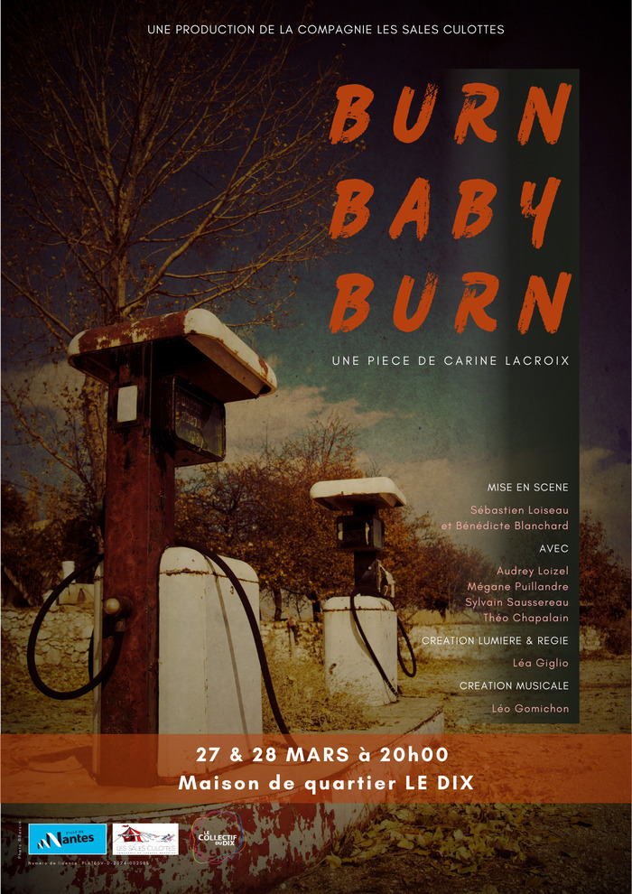 "Burn Baby Burn" - Cie Les sales culottes Le DIX (Maison de quartier) Nantes