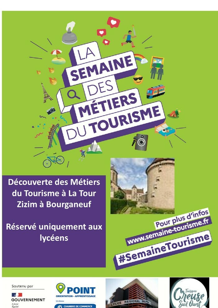 Découverte des métiers du Tourisme à la Tour Zizim Tour Zizim à Bourganeuf Bourganeuf