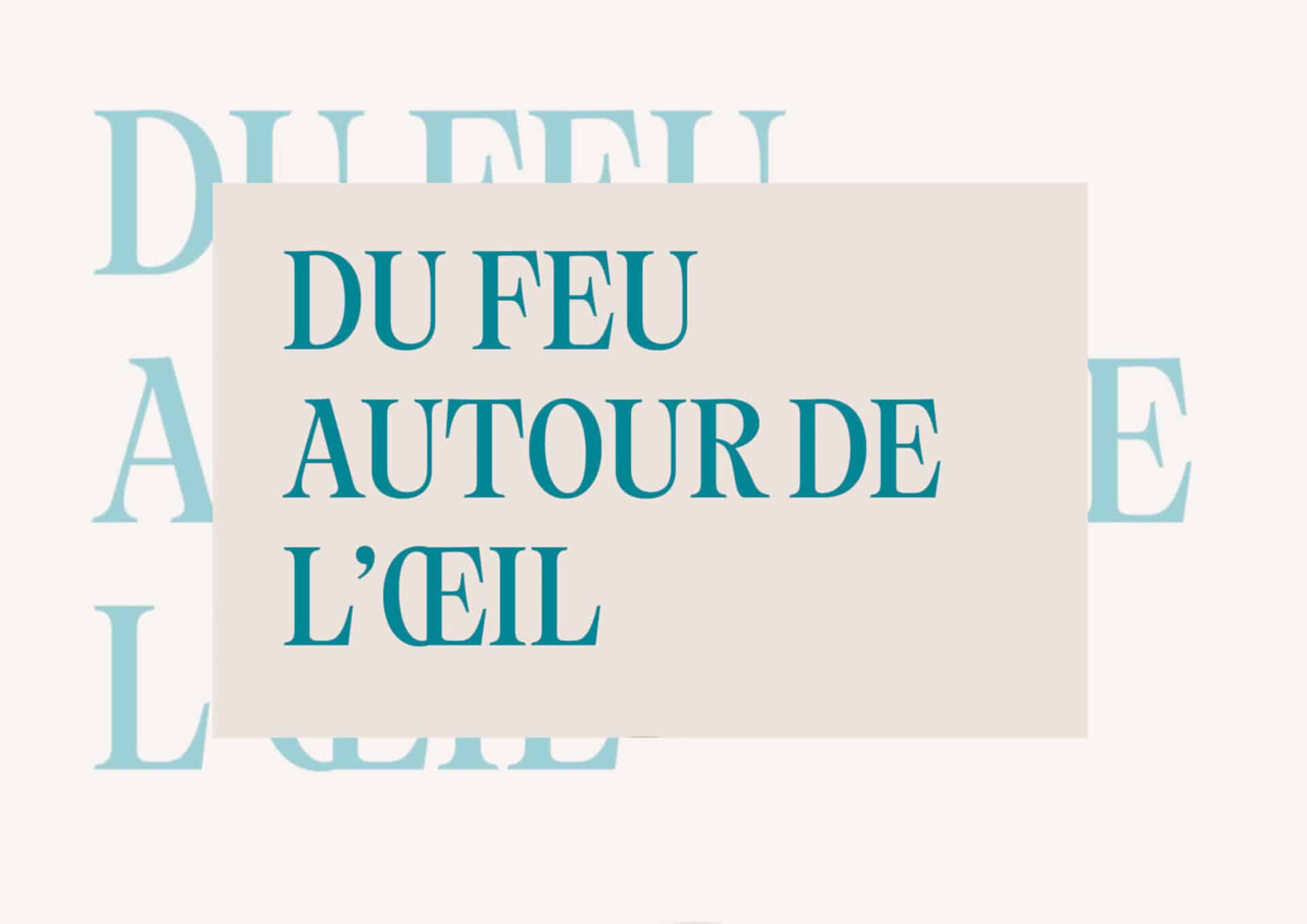 du feu autour de l'oeil hyam yared