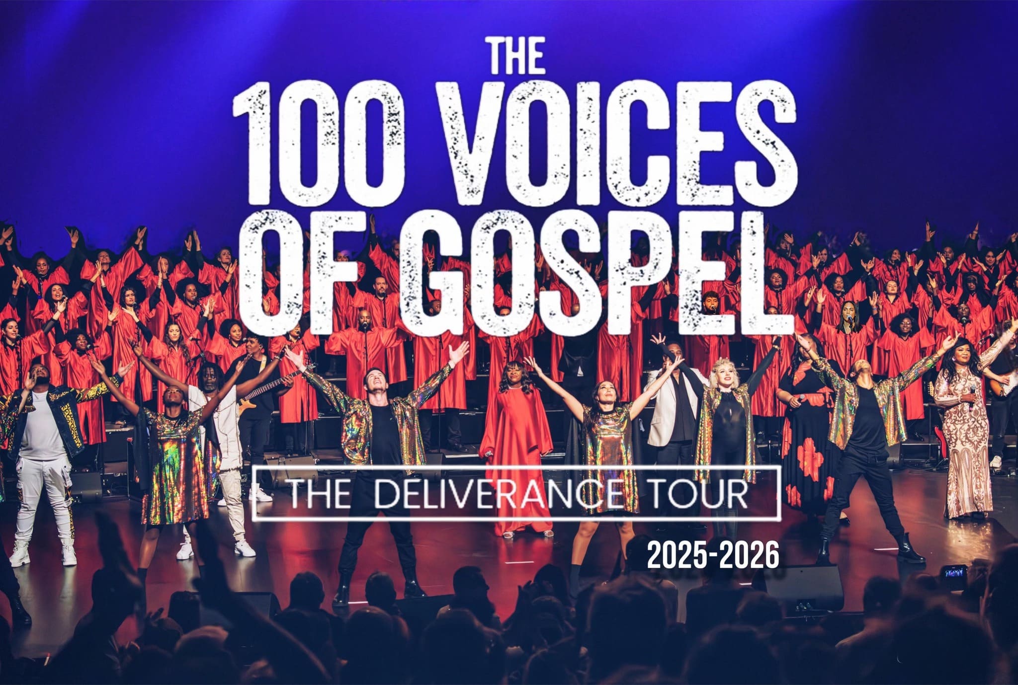 Gospel pour 100 Voix The Deliverance Tour