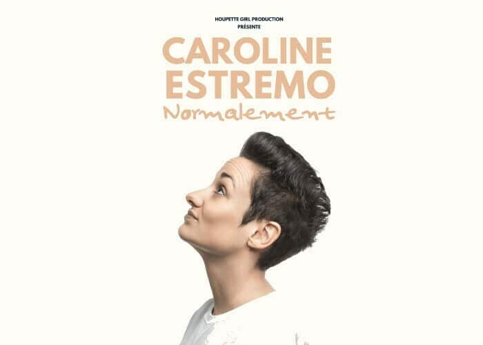 Caroline Estremo : Normalement Cité des Congrès