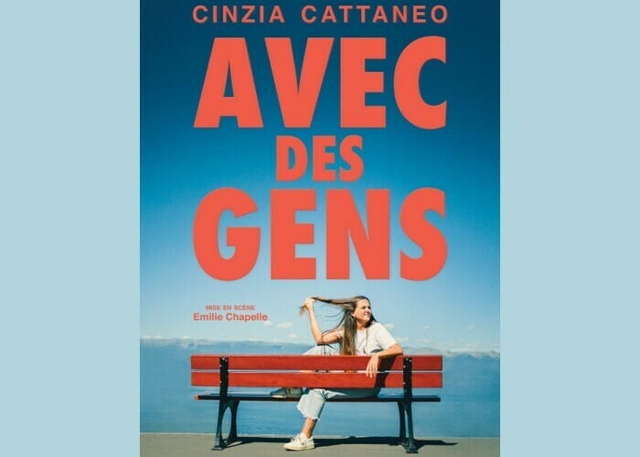 Cinzia Cattaneo : Avec des gens Compagnie du Café-Théâtre