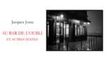 au bar de l'oubli jacques josse