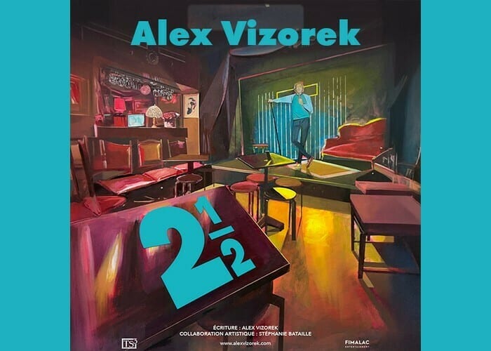 Alex Vizorek : 2 1/2 Compagnie du Café-Théâtre