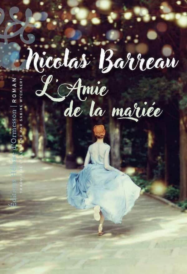 nicolas barreau l'amie de la mariée