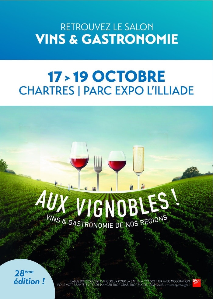 Salon Aux Vignobles ! de CHARTRES Parc Expo l’Illiade Chartres