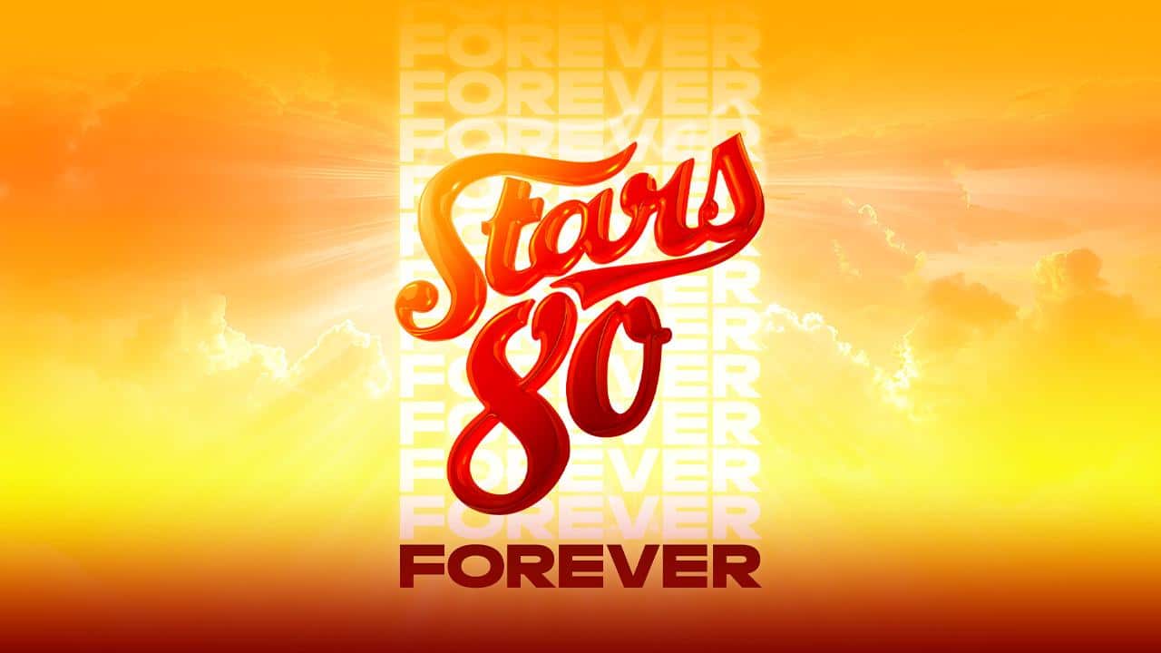 Concert STARS 80 : FOREVER