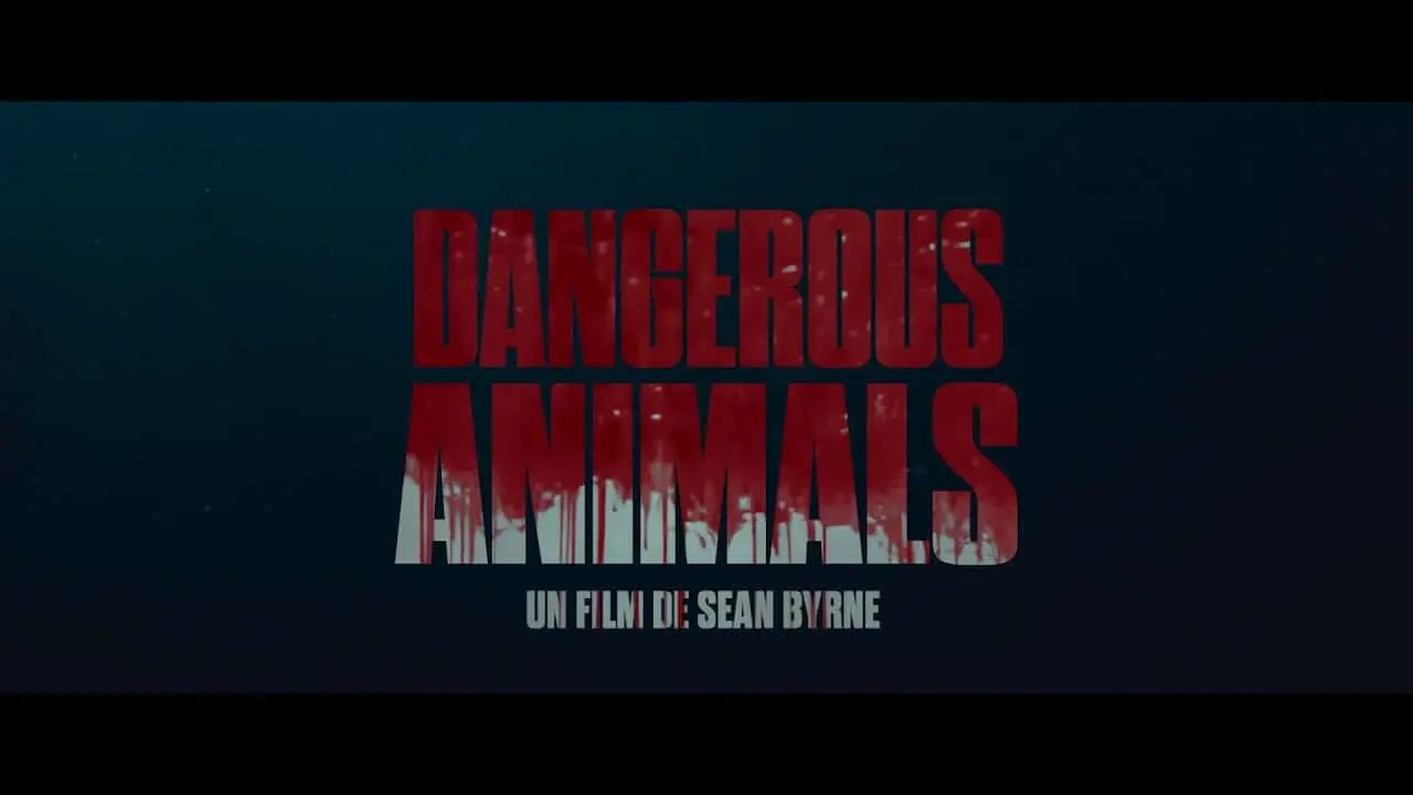 film Dangerous Animals