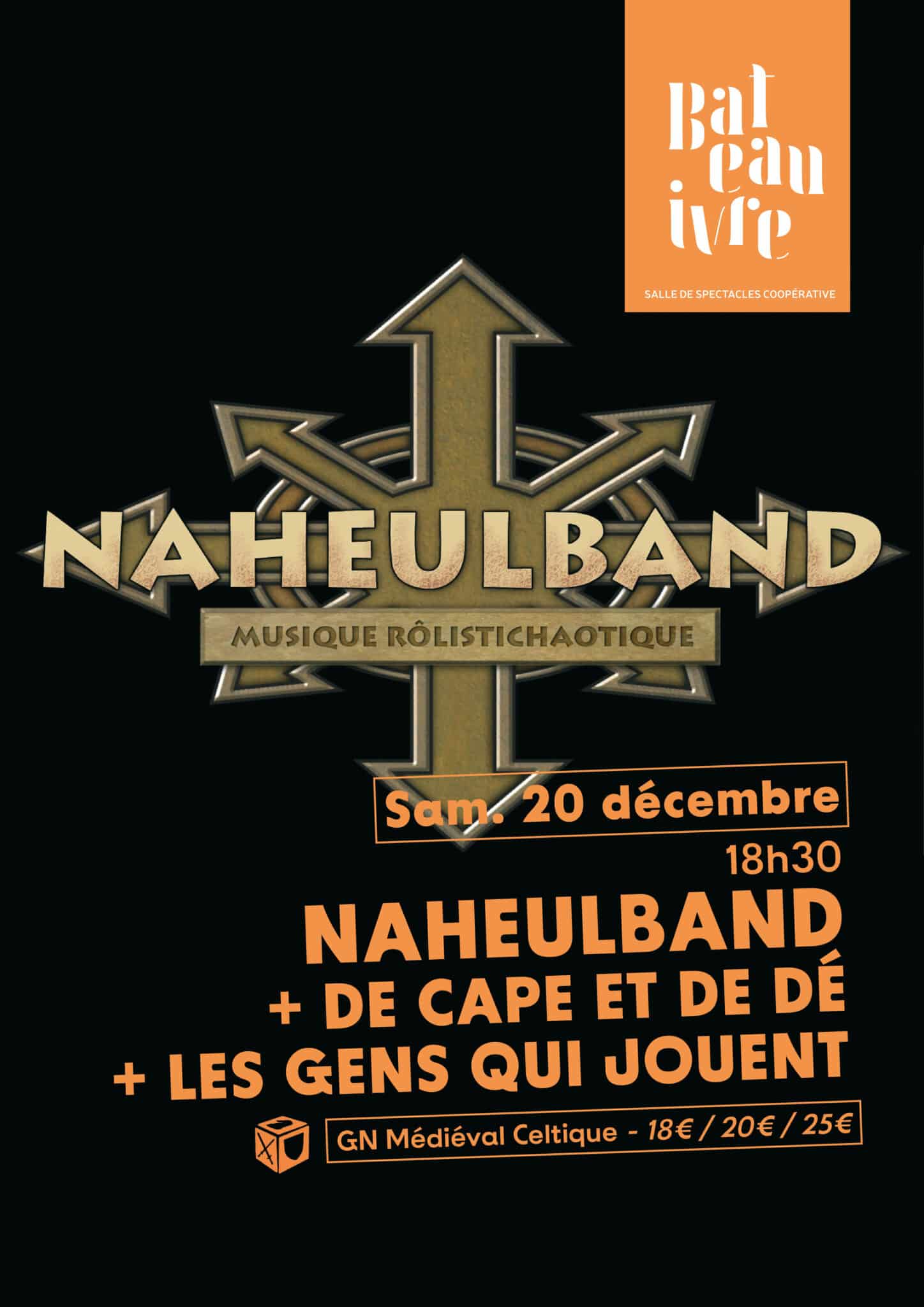 Naheulband + De cape et de dés + Les gens qui jouent
