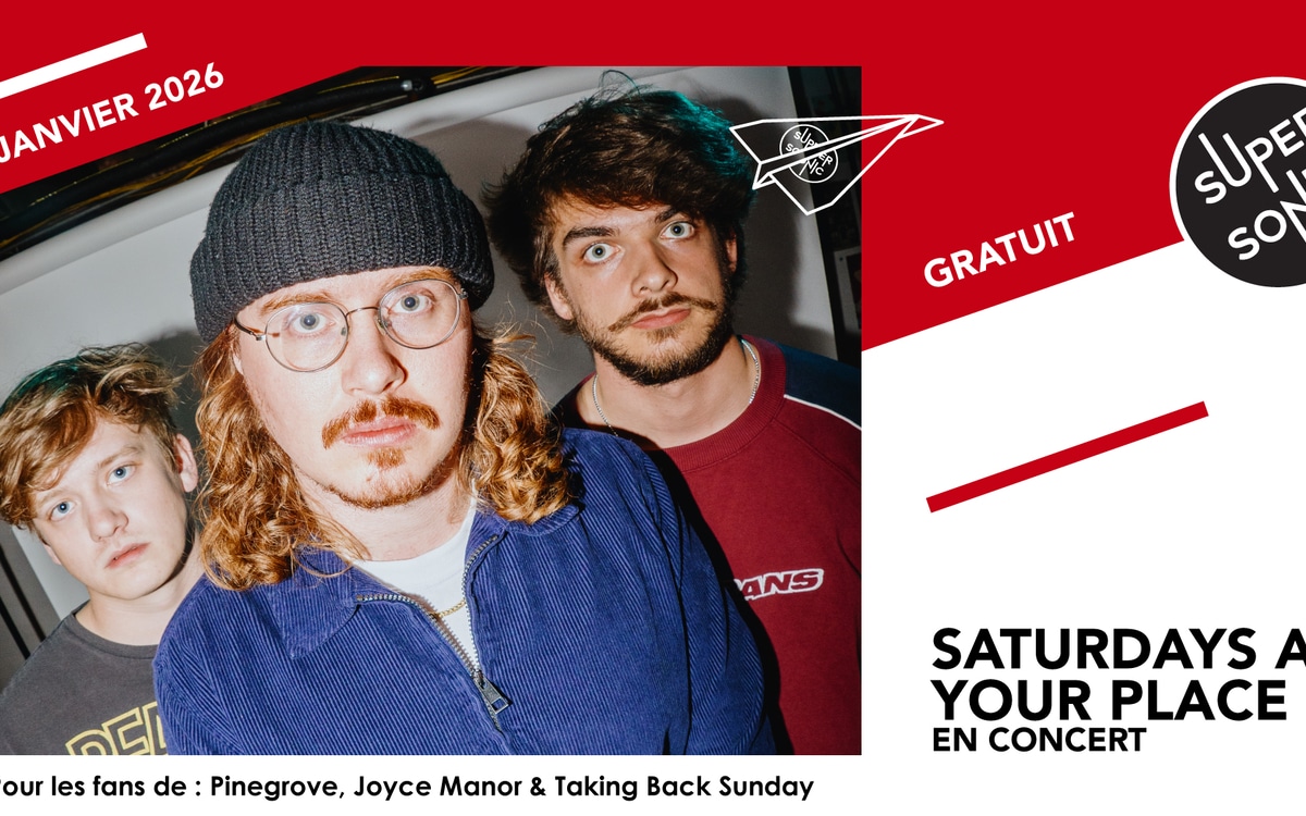 Saturdays At Your Place SUPERSONIC Paris