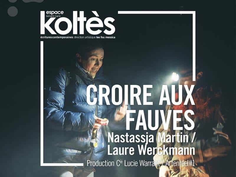 Spectacle Croire aux fauves