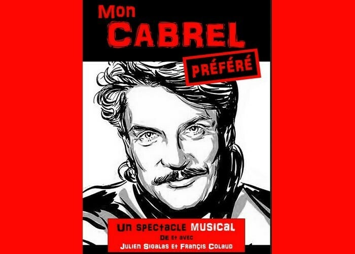 Mon Cabrel préféré Théâtre de Jeanne