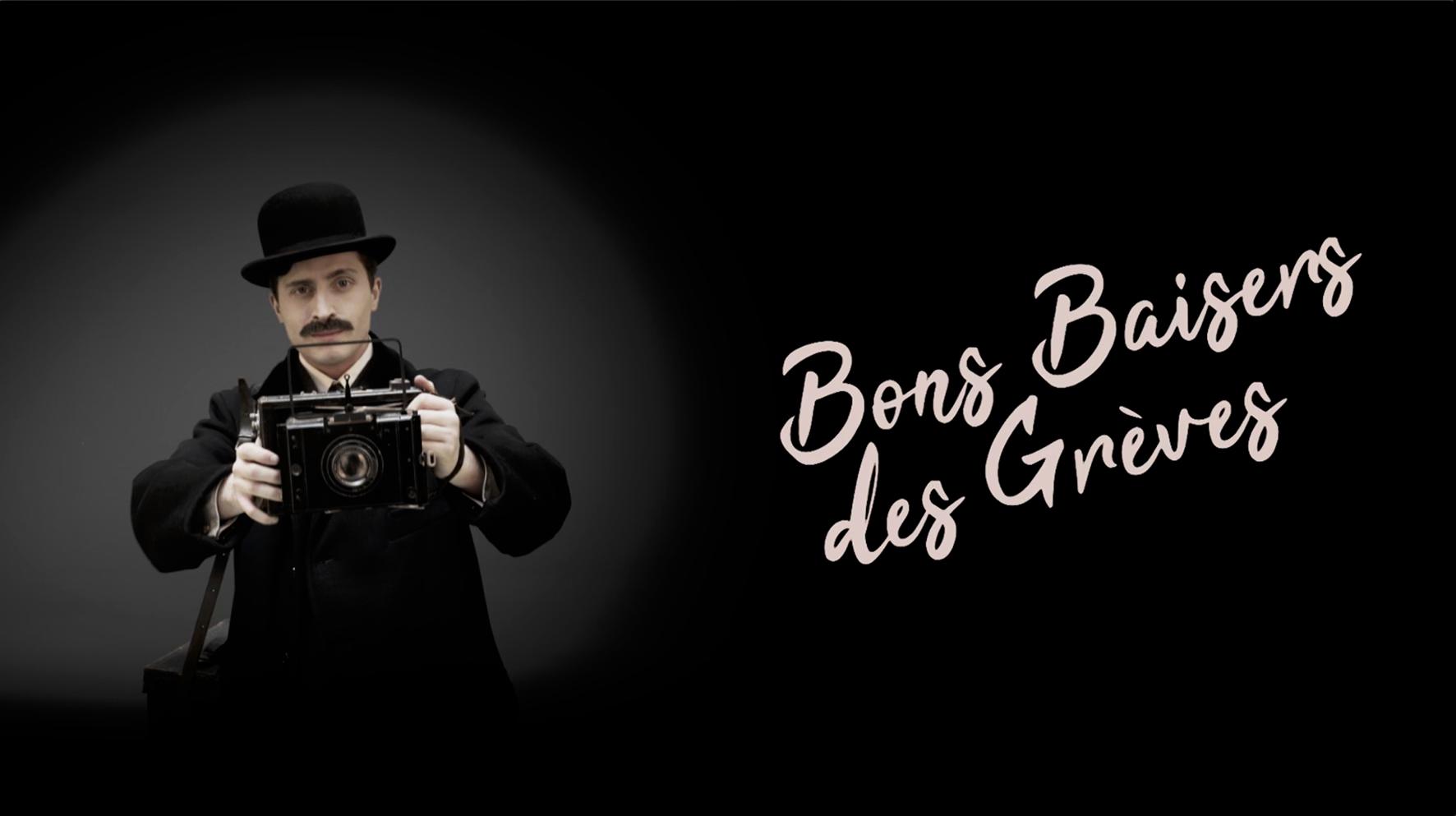 Bons Baisers des grèves philippe baron