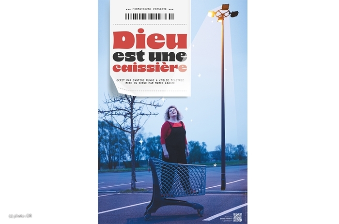 EMILIE DELETREZ : DIEU EST UNE CAISSIERE Carré Sam Boulogne-sur-Mer