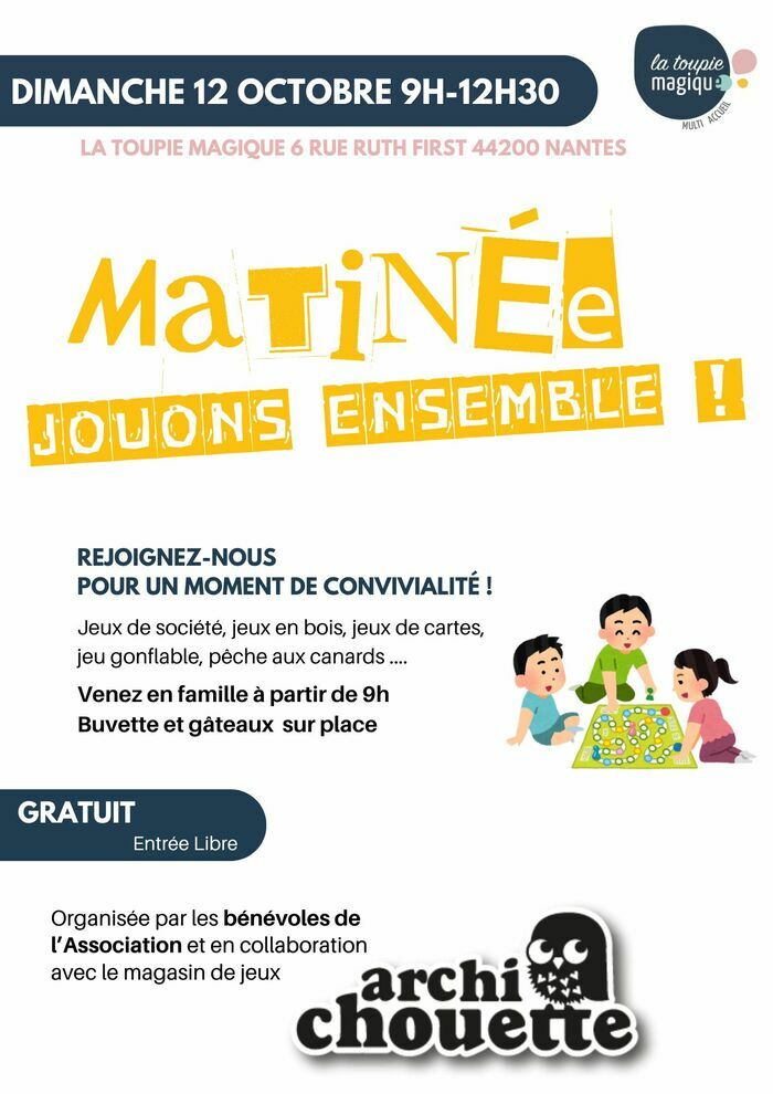 Matinée Jouons Ensemble ! Crèche associative La Toupie Magique de l'Ile