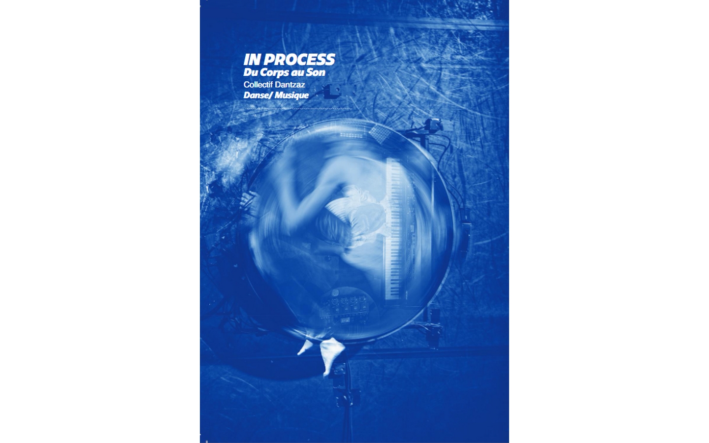 Espace Dantza In Process "Du corps au son"