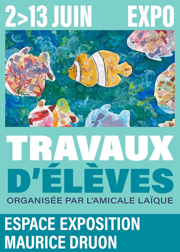 Exposition Travaux d’élèves