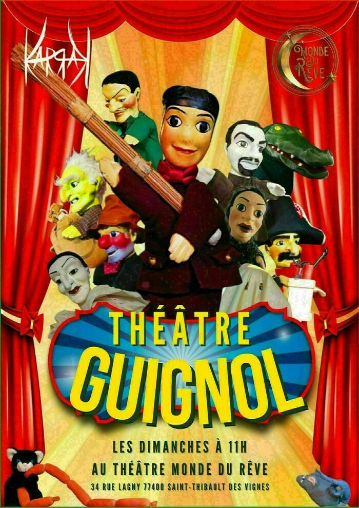 Guignol et Le trésor de Tortuga Théâtre Monde du Rêve Saint-Thibault-des-Vignes