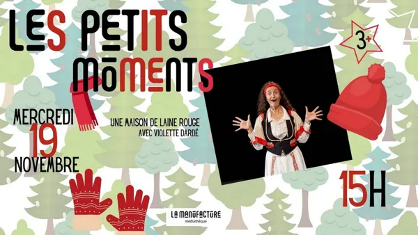 LES PETITS MÔMENTS SPECTACLE