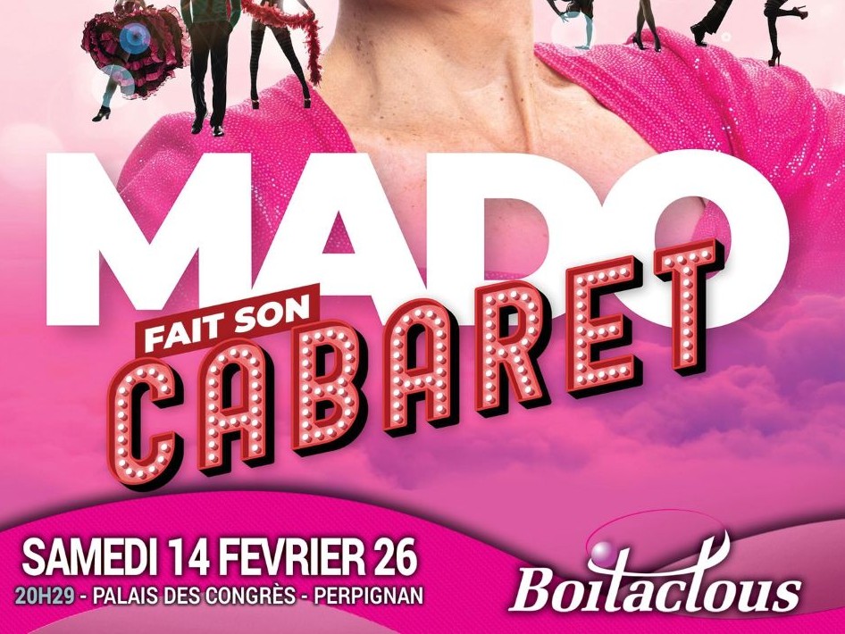 MADO FAIT SON CABARET