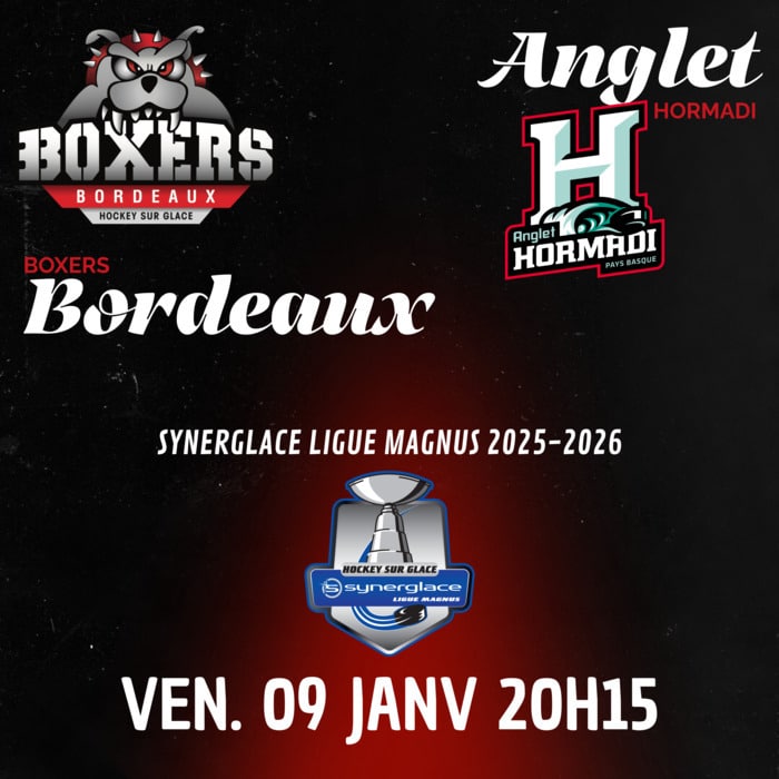 Boxers de Bordeaux VS Anglet Hormadi Patinoire Mériadeck Bordeaux