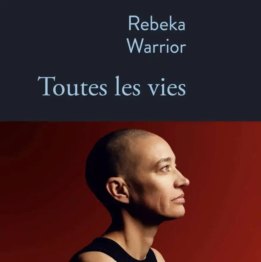 Rebeka Warrior Toutes les vies