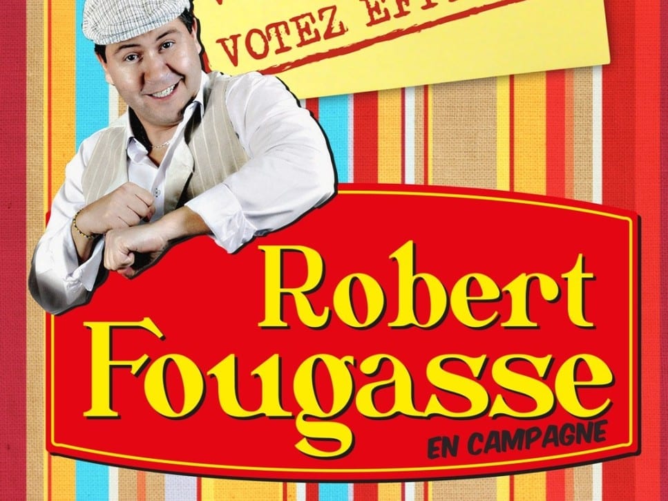 SPECTACLE ROBERT FOUGASSE ET CUM QUE JE ME PRÉSENTE