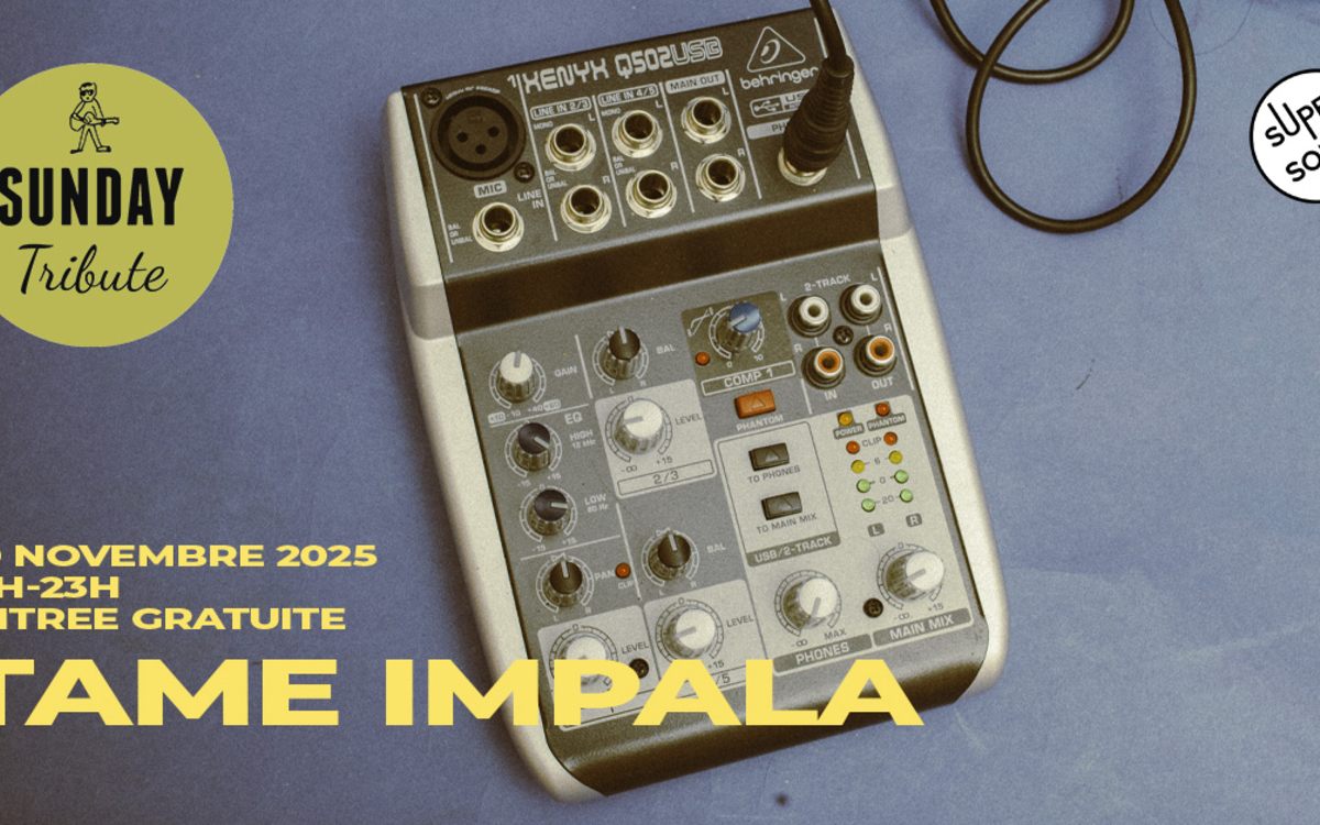 Sunday Tribute - Tame Impala SUPERSONIC Paris