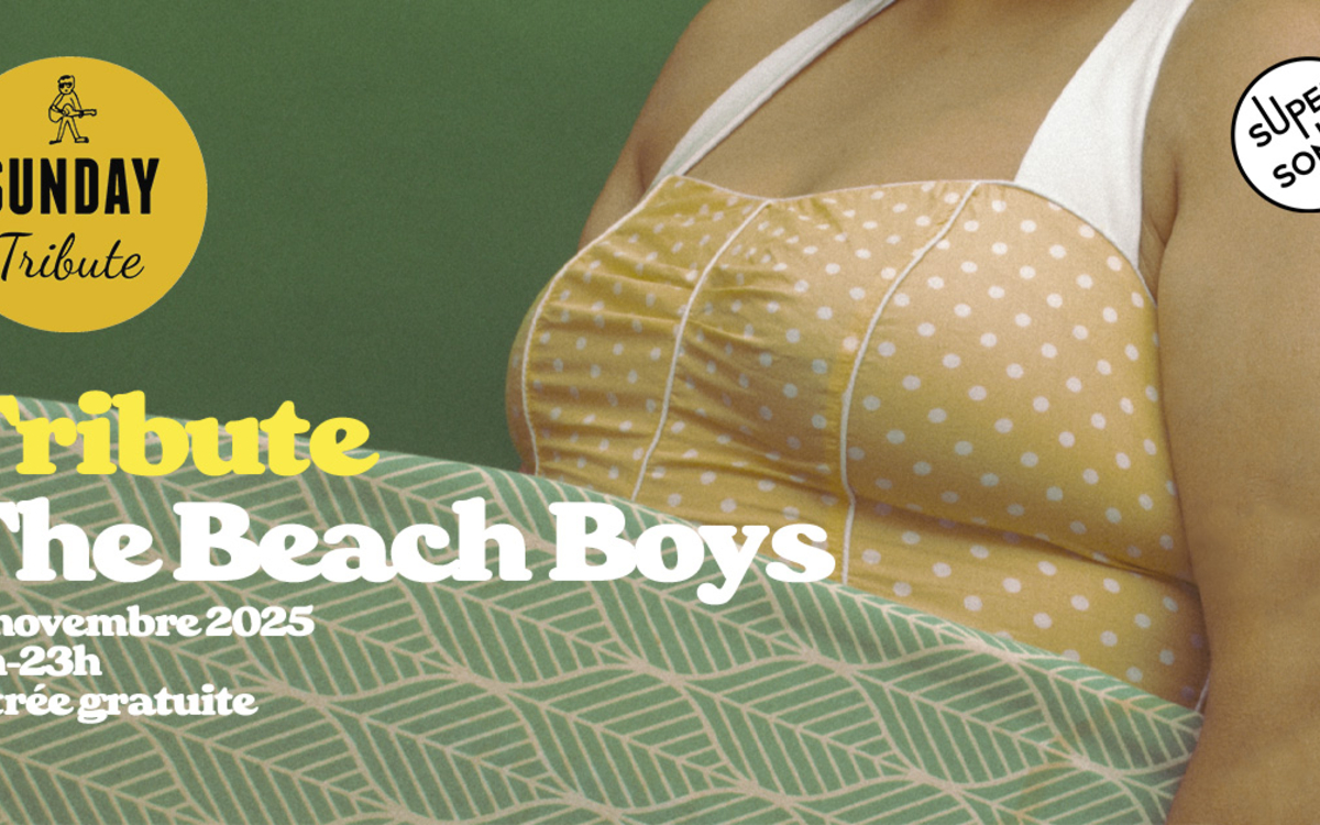 Sunday Tribute - The Beach Boys SUPERSONIC Paris