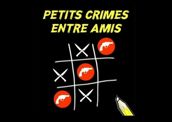 Petits crimes entre amis Théâtre de Jeanne