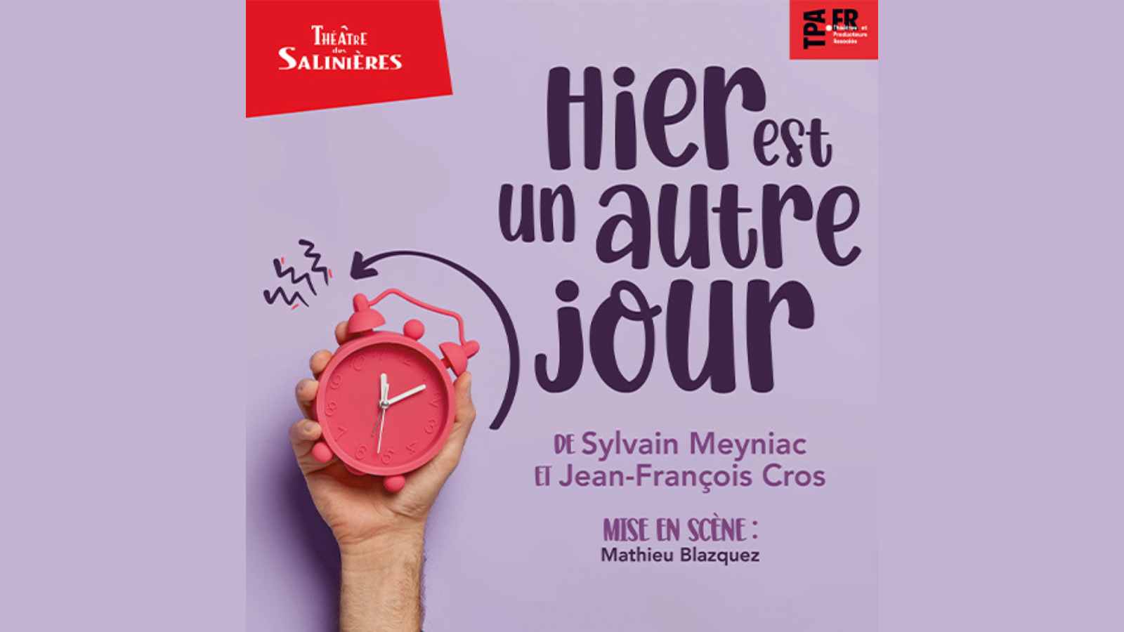 Théâtre des Salinières HIER EST UN AUTRE JOUR