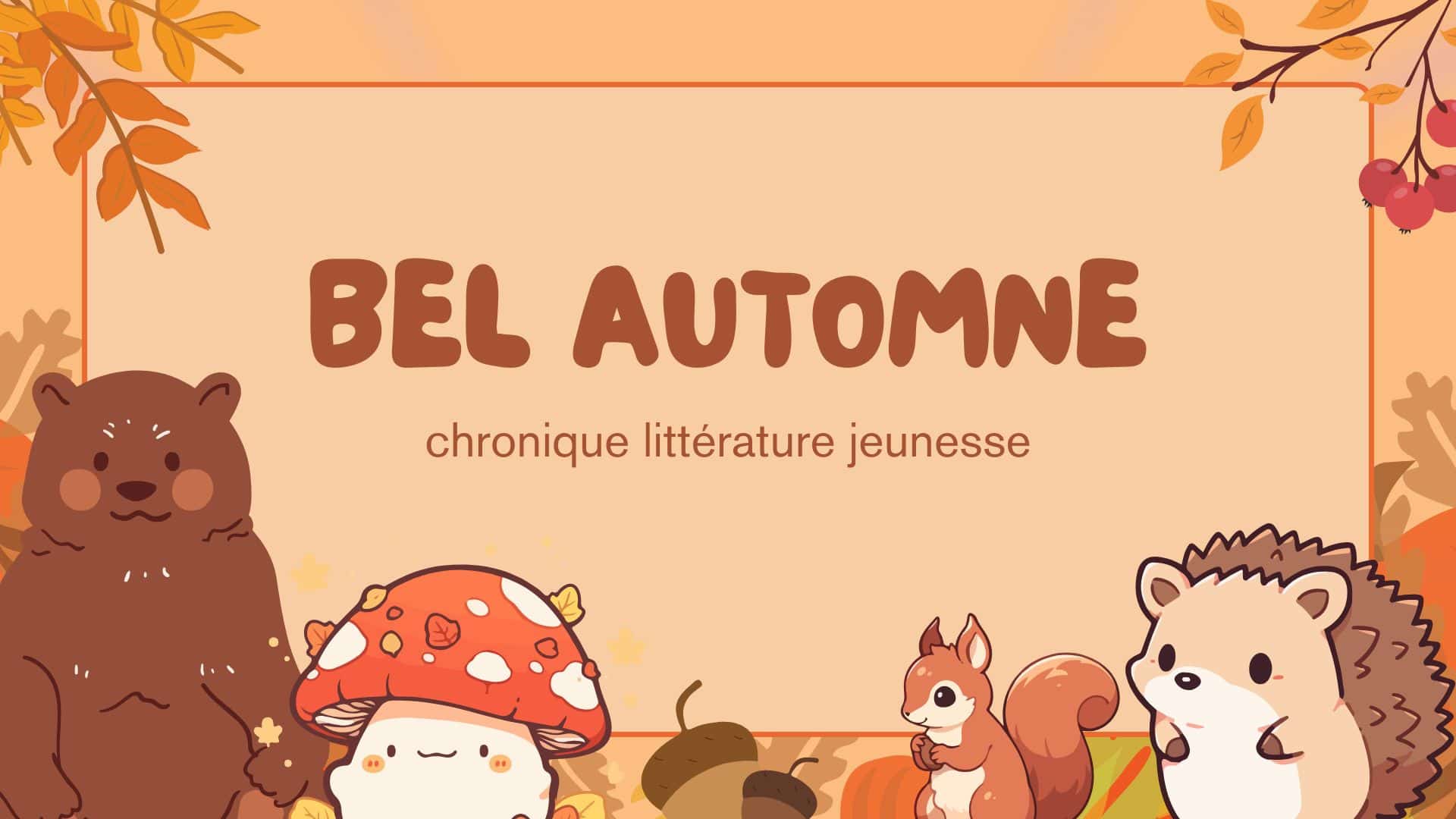 Littérature jeunesse. Coups de cœur de l’automne