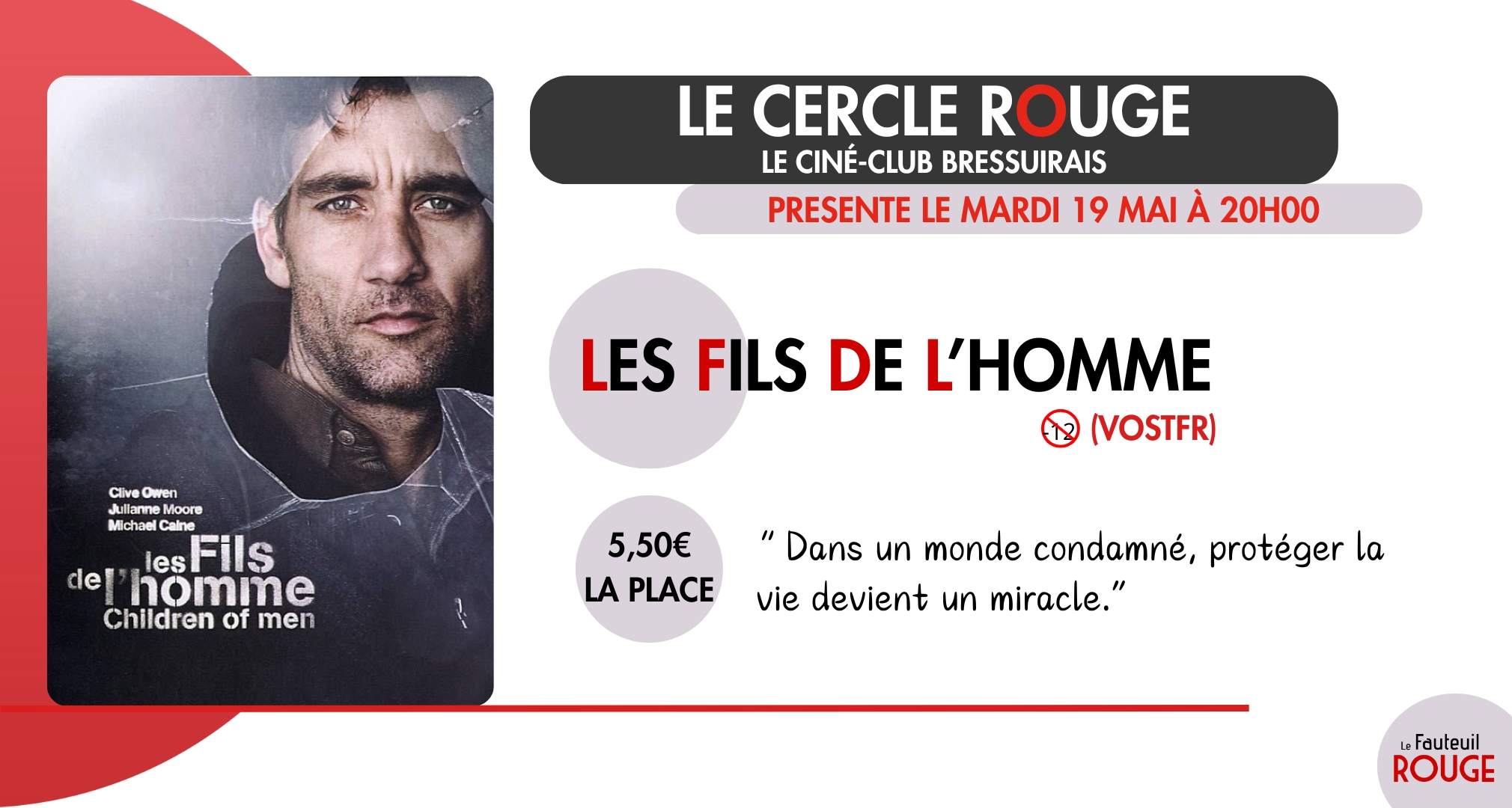 Cinéma Le Cercle Rouge "Les fils de l'homme"