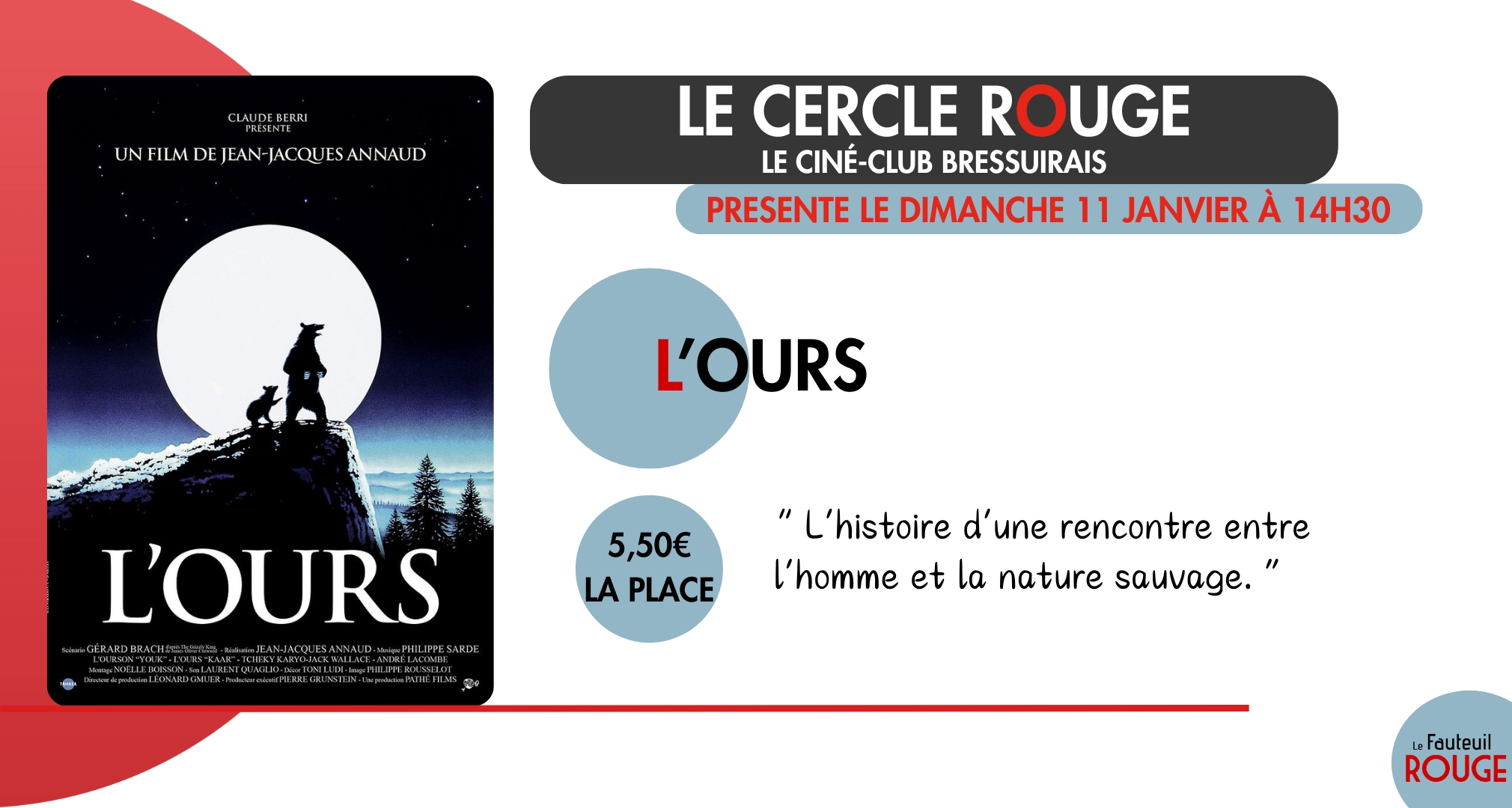 Cinéma Le Cercle Rouge "L'ours"