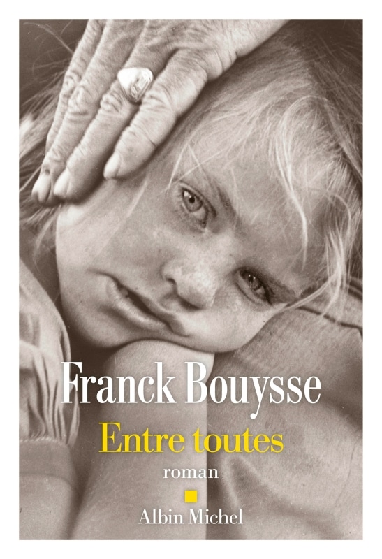 entre toutes franck bouysse