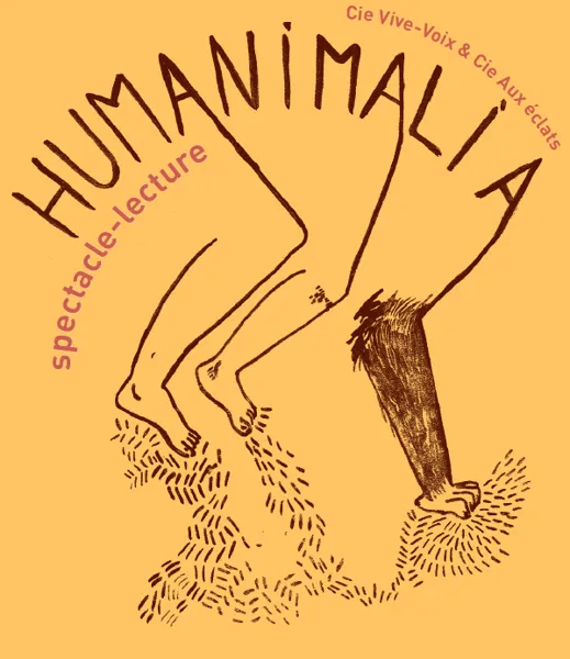Humanimal Spectacle "Humanimalia"