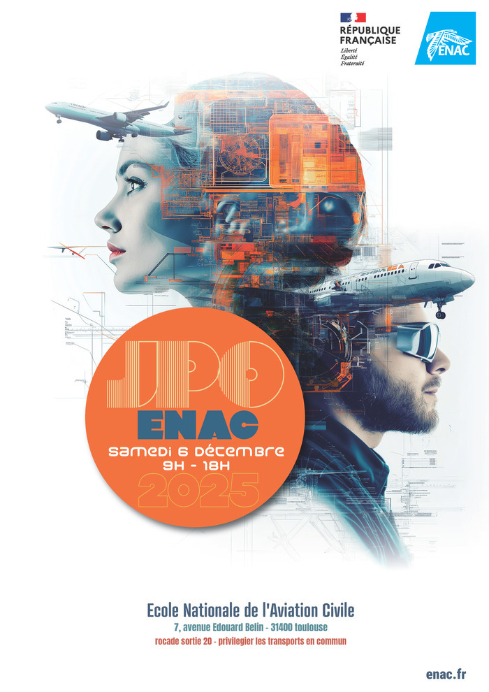 Journée Portes Ouvertes ENAC Ecole nationale de l'aviation civile (ENAC) Mas-Saintes-Puelles