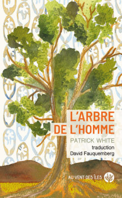 l'arbre de l'homme patrick white
